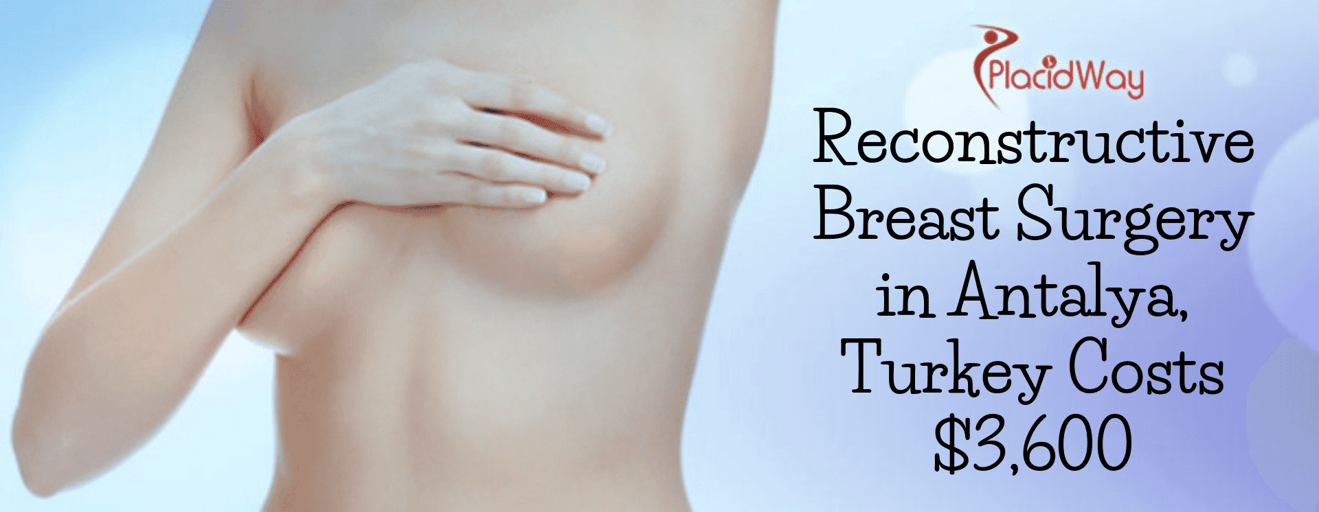 Reconstructive Breast Surgery in Antalya, Turkey